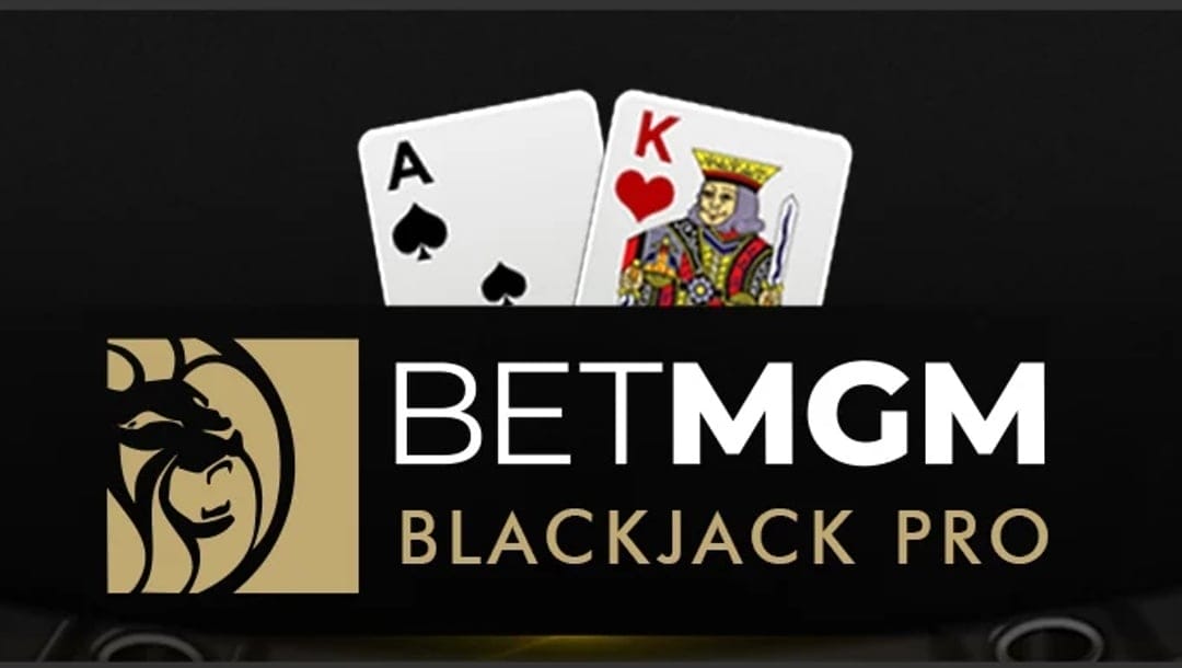 BetMGM Blackjack Pro.