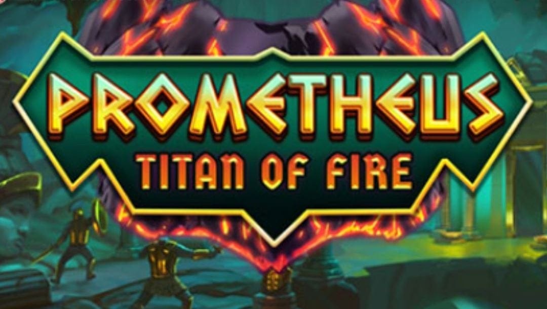 homepage of the Prometheus Titan of Fire online slot game by Fantasma