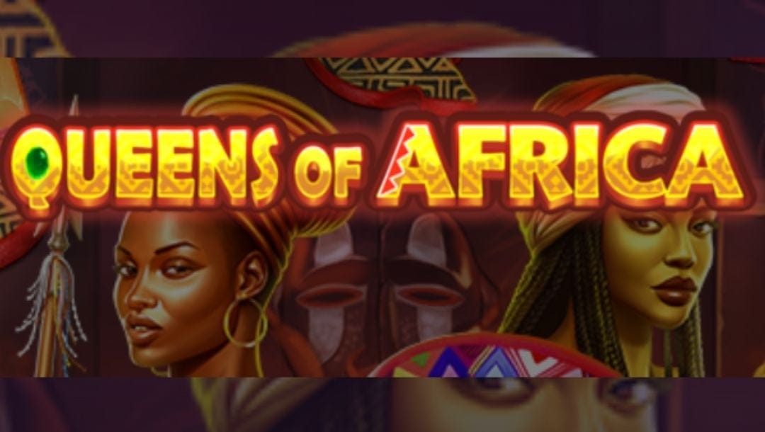 the title page of the Queens of Africa online slot game by NetGaming