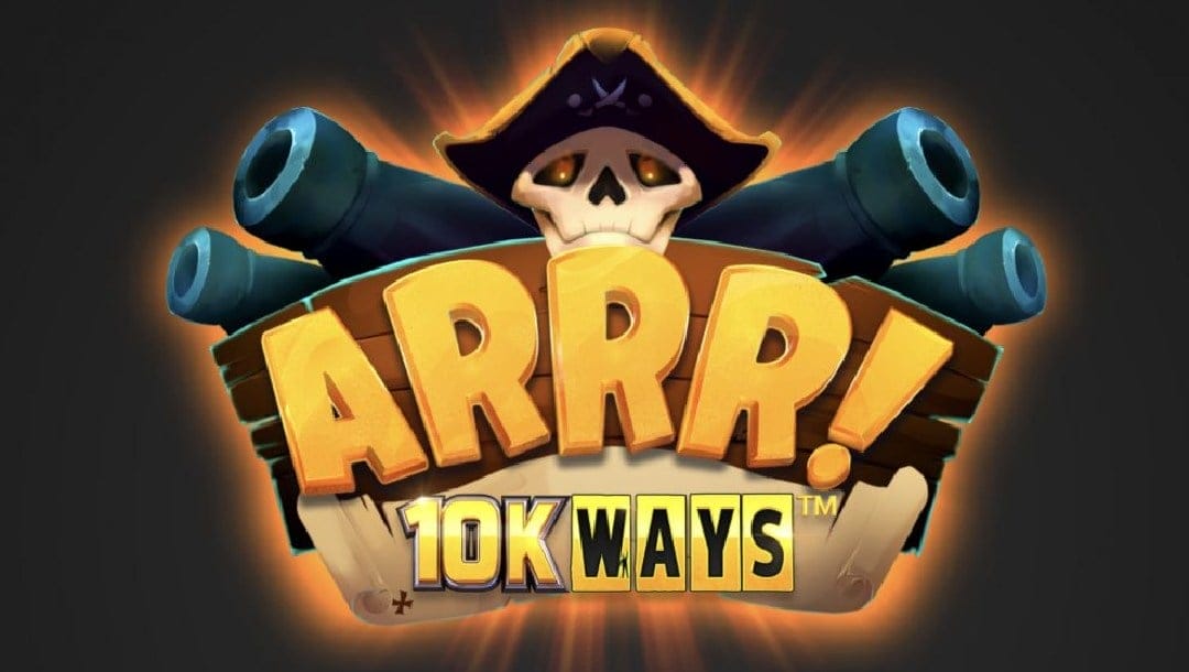 Title screen for the ARRR! 10k Ways slot game.