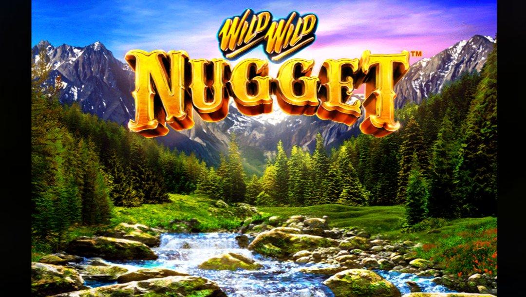 Wild Wild Nugget’s title, written in a 3D gold font, hangs over a background consisting of a mountainscape, lush green forest, and sparkling blue stream.