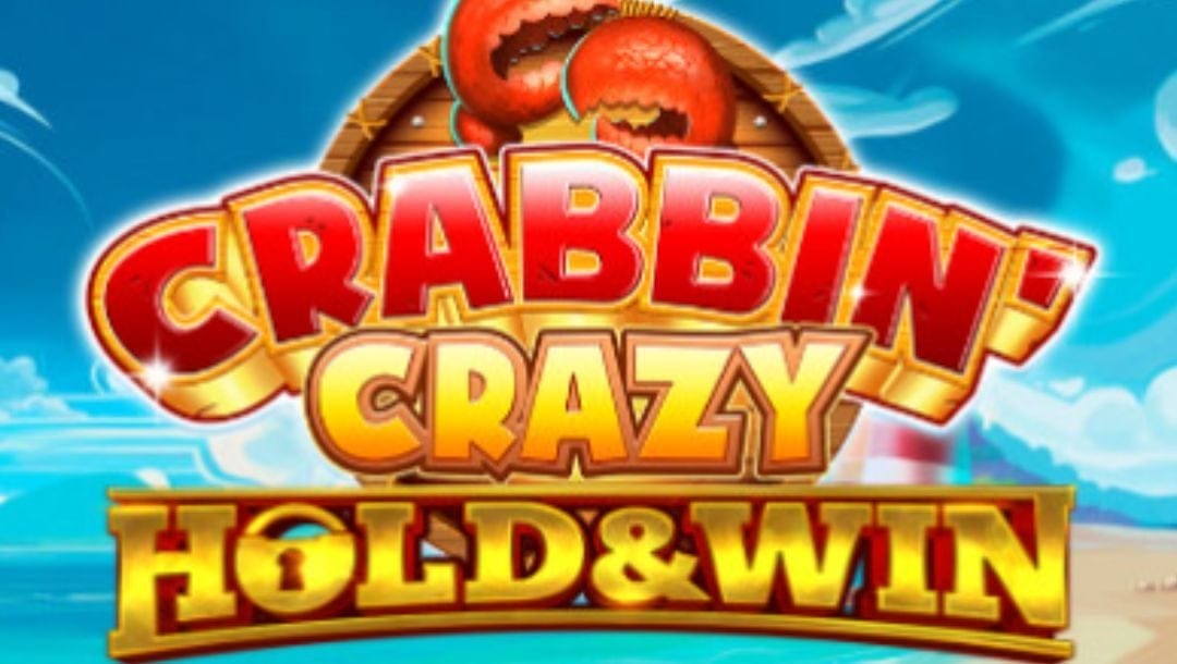 title of the Crabbin’ Crazy Hold & Win online slot game by iSoftBet