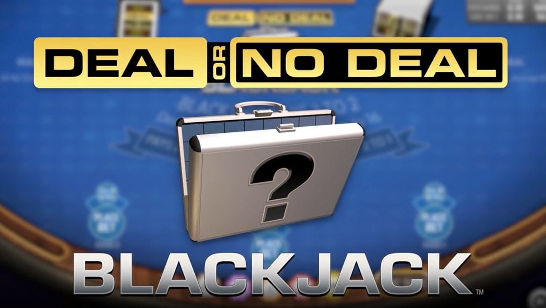 title of the Deal or No Deal Blackjack online game by White Hat