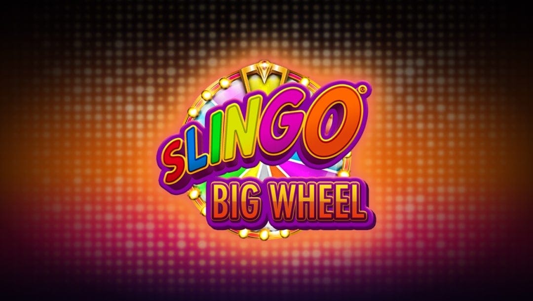 The Slingo Big Wheel title screen against a background of orange, purple, and yellow lights with shadows at the edges. In the foreground is the Slingo Big Wheel logo featuring the title “Slingo Big Wheel” against a multicolored lottery wheel.