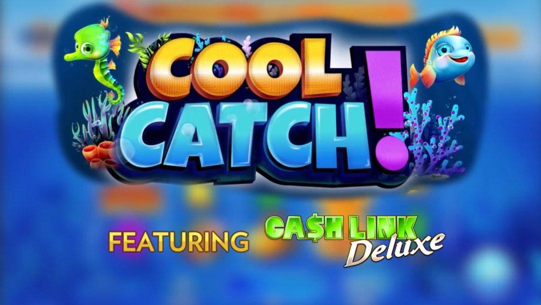 A screenshot of the Cool Catch title featuring Cash Link Deluxe from the IGT promotional video.
