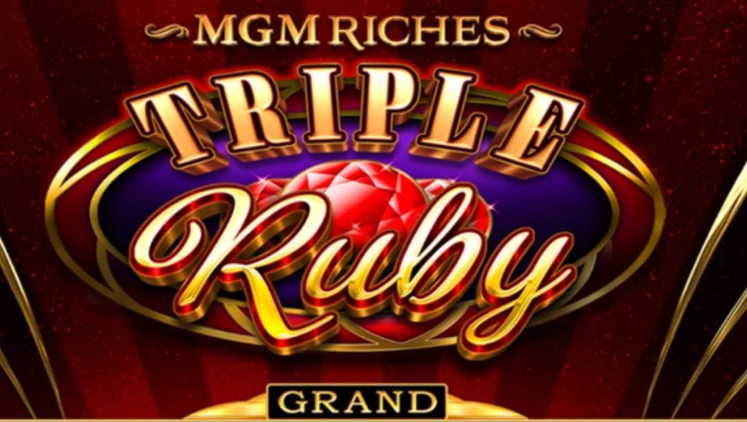 The home screen for MGM Grand Triple Ruby.