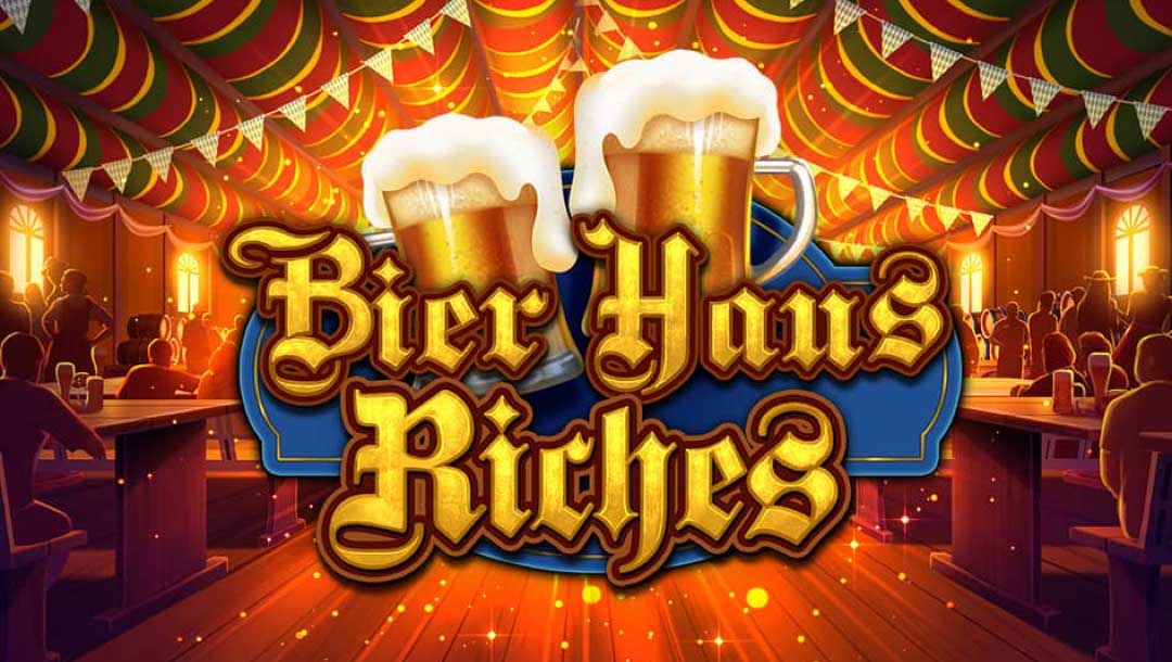 The Bier Haus Riches online slot loading screen, featuring the game’s logo written in gold Old English-style font, with two jugs of beer above the writing and a wooden tavern setting in the background.