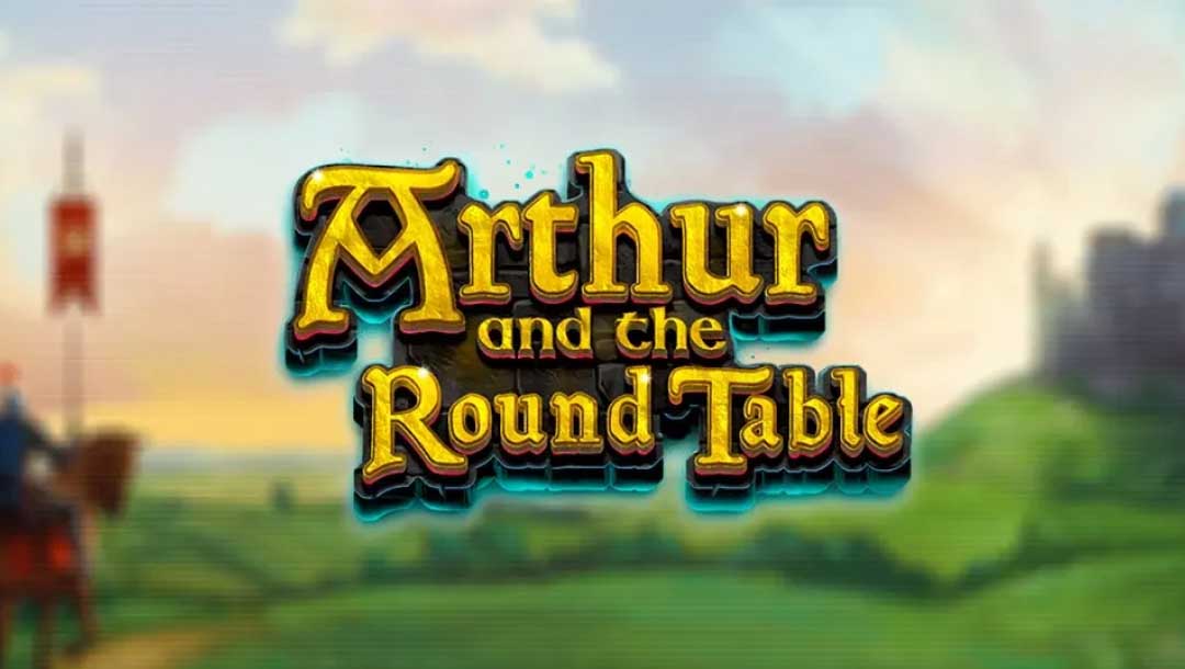 The Arthur and the Round Table slot game title screen, featuring the game’s logo on a blurred background of a soldier on a horse, holding a flag and riding towards Camelot.