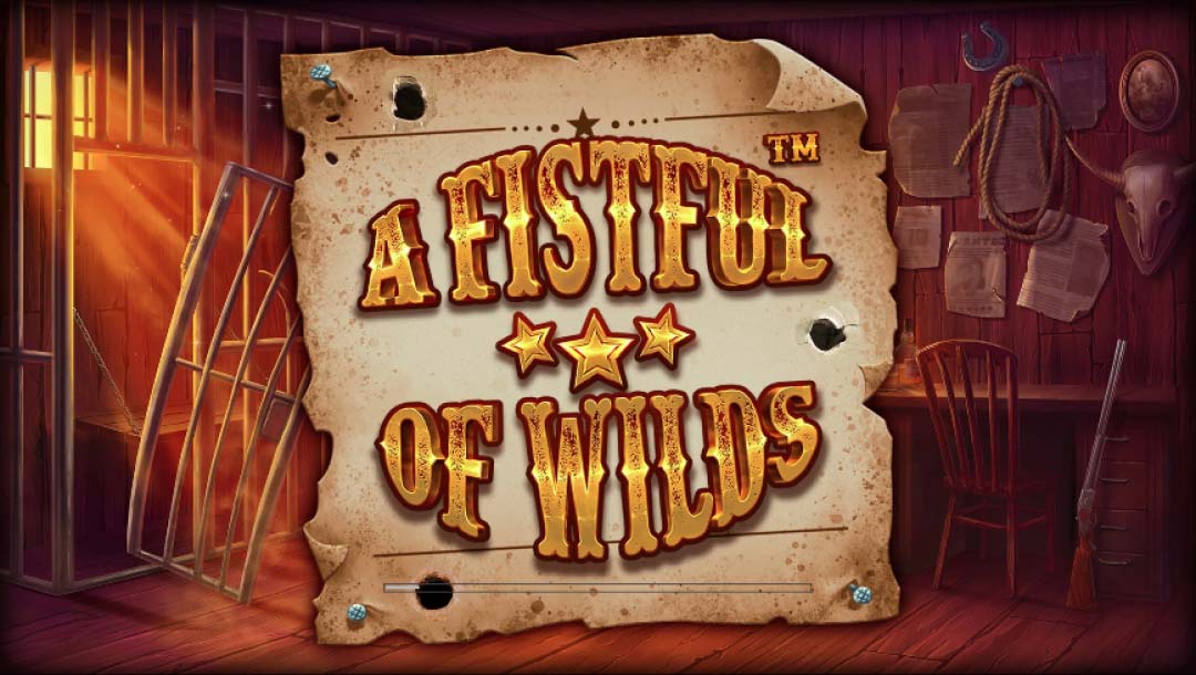 The title screen for the Novomatic slot game, A Fistful of Wilds, featuring the game’s logo on an old Wanted poster inside what looks like a sheriff’s station in the Wild West with a jail cell that has a broken door in it.