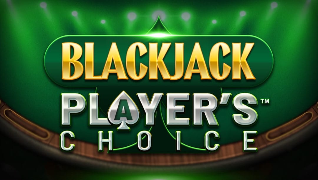 Blackjack Player’s Choice game logo on a green blackjack table.