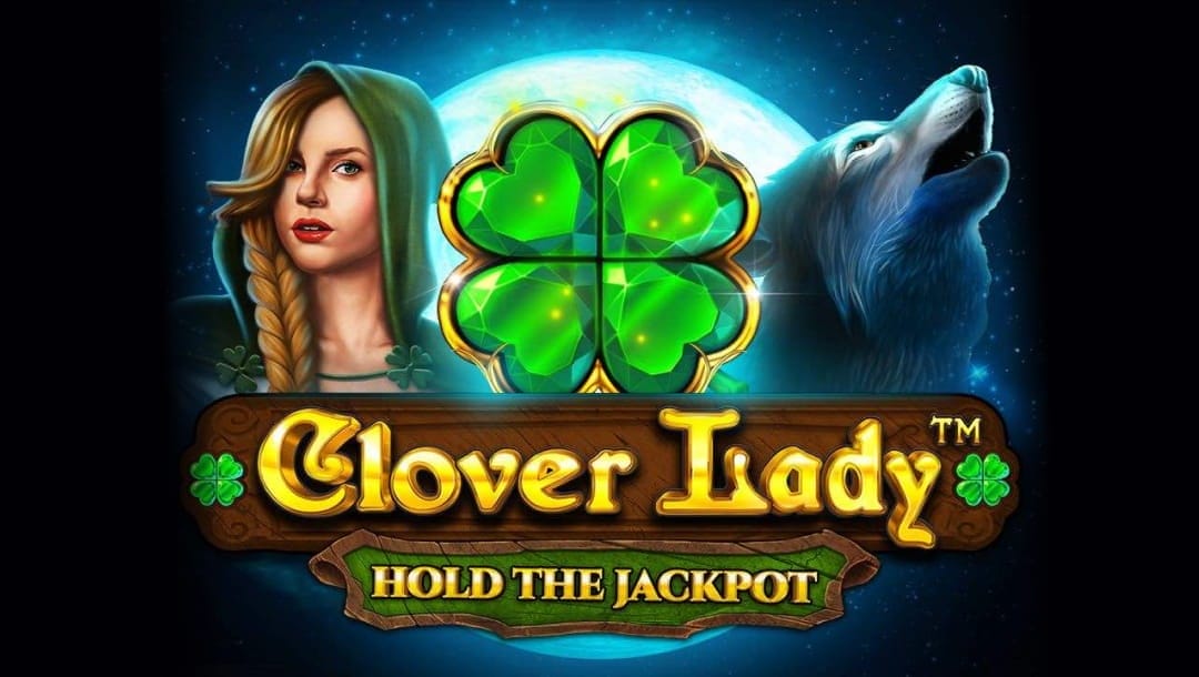 The Clover Lady online slot game logo is in in gold and green across a wooden plank. There is a wolf howling and a woman with a blonde plait and a green hoodie against the moon. A large gemstone clover sits above the logo and between the woman and wolf.