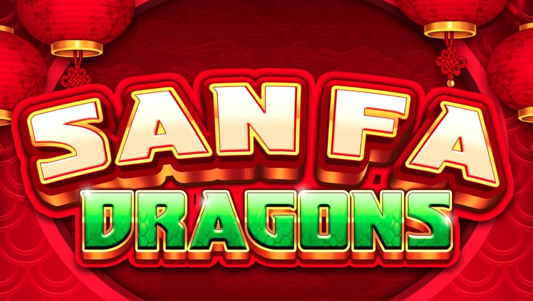 The title screen for San Fa Dragons featuring the game logo against a red background with circular details. The top of the image is decorated with red and gold lanterns.
