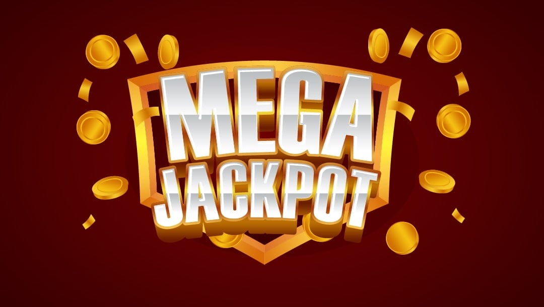 The words “Mega Jackpot are spelled out in white capital letters with a gold frame. Gold coins and pieces of ribbon are scattered around a dark burgundy background.