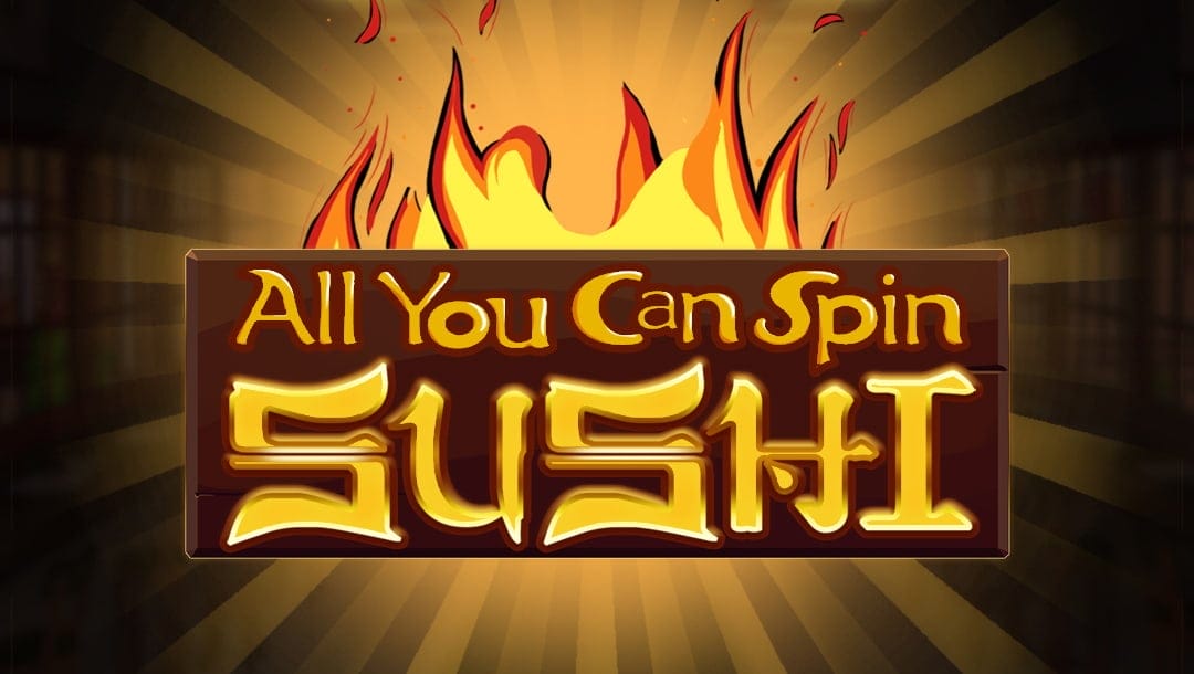 The All You Can Spin Sushi online slot game loading screen featuring the game logo on a brown and gold background.