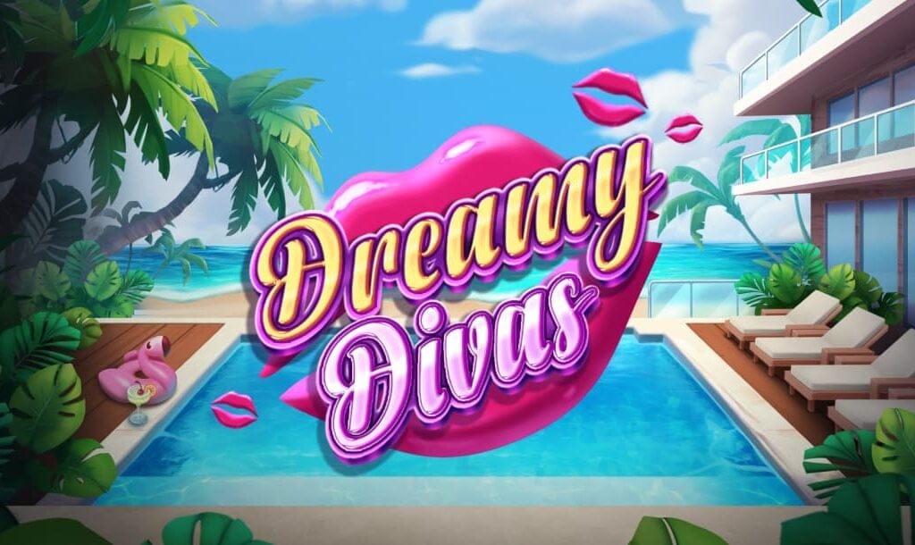 A screenshot of the title screen for the Dreamy Divas slot game. The game title is spelled out in swirled letters that resemble cursive. There are pink lips in a kiss shape behind the logo. The background is a pool outside of a fancy, beach-side house. Deck chairs frame the right-hand side of the pool and trees, a flamingo floatie, and a cocktail are on the left.