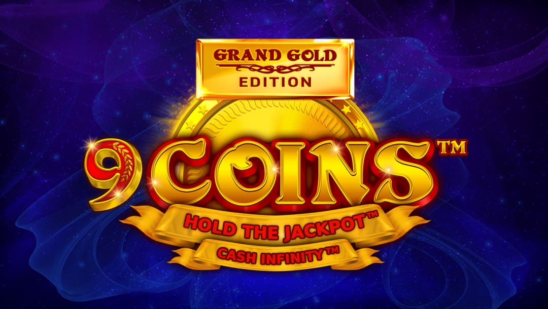 The title screen of the 9 Coins Grand Gold Edition slot game. The game name is spelled out in a mix of red and gold letters. Each red letter is framed in gold, and each gold letter is framed in red. A gold coin appears behind the title. There is a glittering, swirling design on the blue background.
