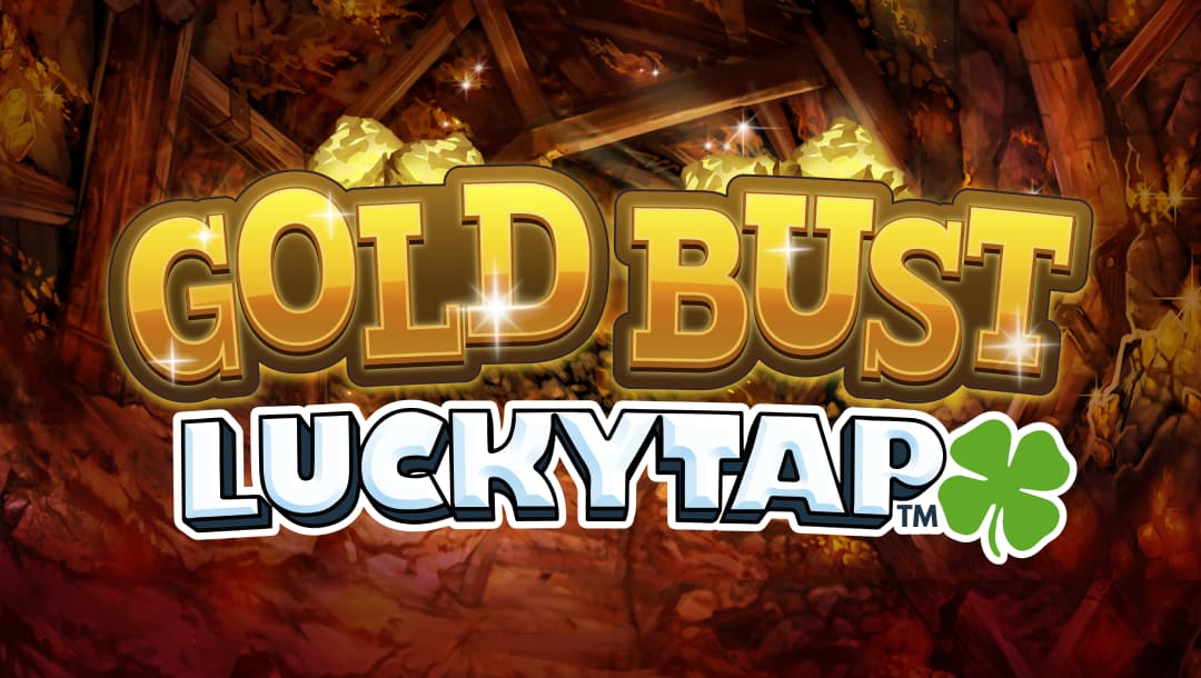 Gold Bust LuckyTap Casino Game Review : Featured Image
