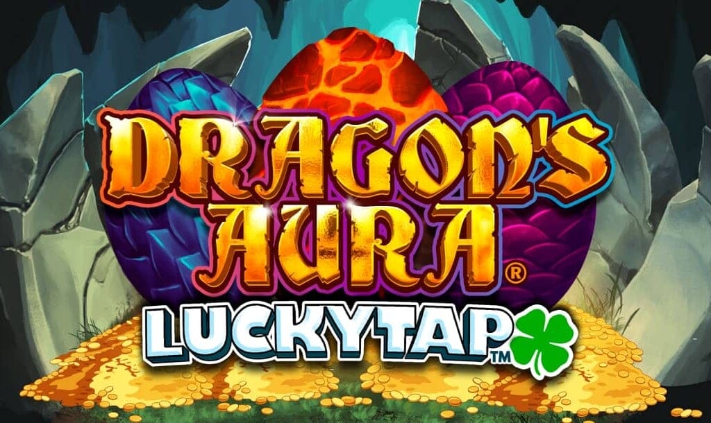 A banner image with the game title Dragon’s Aura LuckyTap in gold and silver letters with a shamrock at the end. The background is a cave with three fiery blue, red, and purple eggs on top of a hoard of gold.