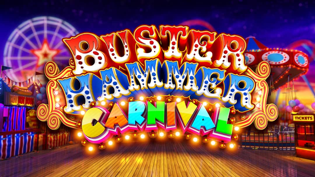 colorful "Buster Hammer Carnival" logo displayed over a vibrant carnival background with a wooden boardwalk, Ferris wheel, carousel, and ticket booth illuminated by festive lights.