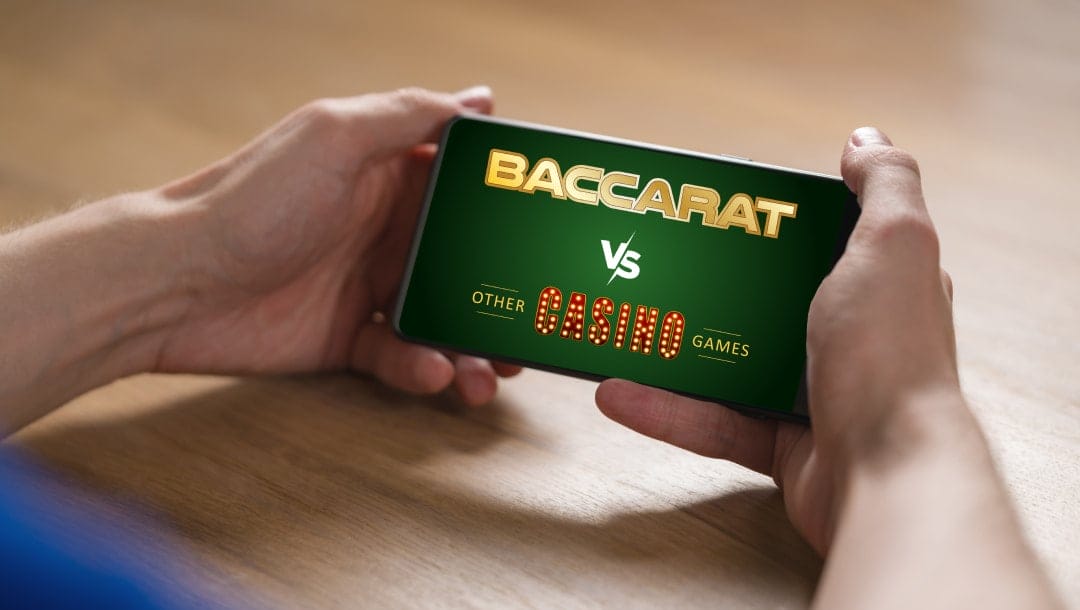 A person holding a smartphone displaying a green screen with the text “Baccarat vs Other Casino Games” in bold, stylized fonts.
