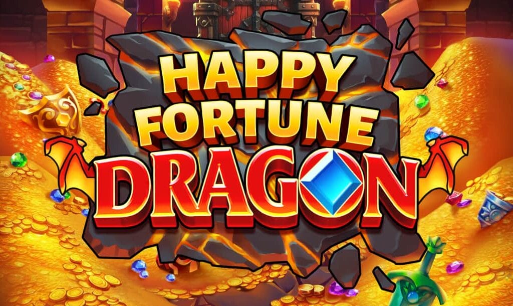 Promotional graphic for the 'Happy Fortune Dragon' slot game, featuring bold, stylized text on cracked stone with golden edges. The word “DRAGON” is highlighted with a large blue gemstone in the letter “O”. The background is filled with piles of gold coins, jewels, and treasure in a glowing treasure hoard setting.