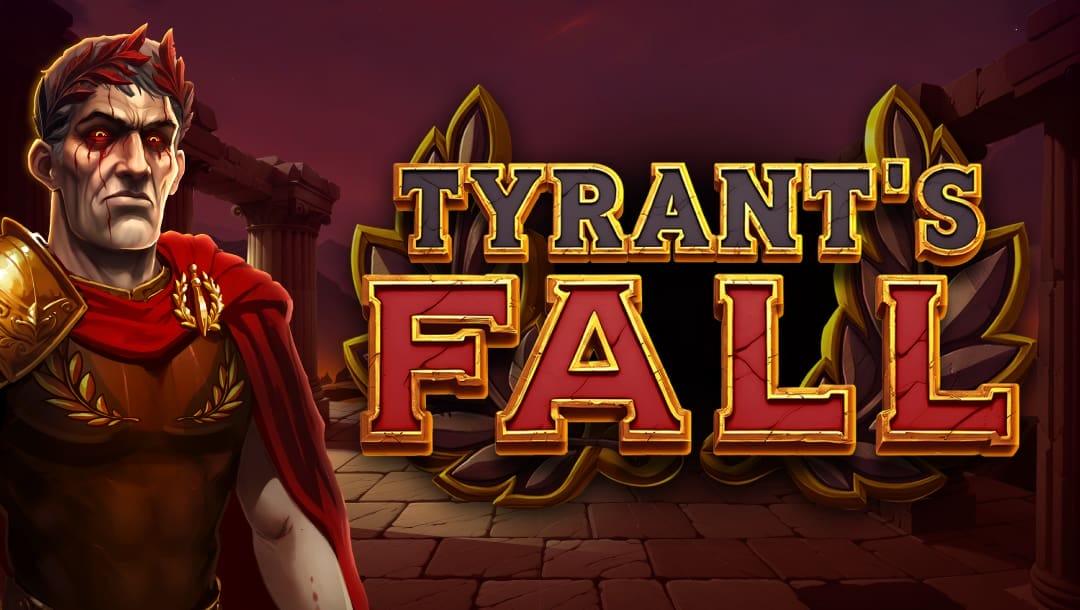 The game title Tyrant’s Fall appears in bold letters framed in gold, against a crown of laurel leaves. In the distance is a Roman temple, and on the left is a Roman emperor bleeding from his eyes.
