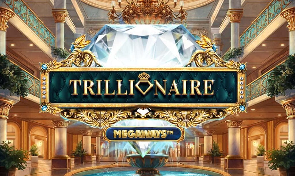 The game title Trillionaire Megaways appears in golden letters on a billboard topped with an enormous diamond hanging below a massive chandelier in the hall of a mega hotel.