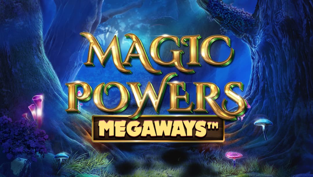 Title screen of the Magic Powers Megaways slot game featuring the game’s name in large, glowing gold letters with green accents. The background showcases an enchanted forest bathed in twilight hues of blue and purple, with thick, towering trees, glowing mushrooms in pink and blue, and soft, magical lighting that sets an ethereal and mystical tone.