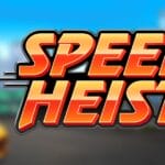 Title screen for the slot game “Speed Heist” featuring bold, red and orange gradient lettering with a cityscape and blurred yellow sports car in the background.