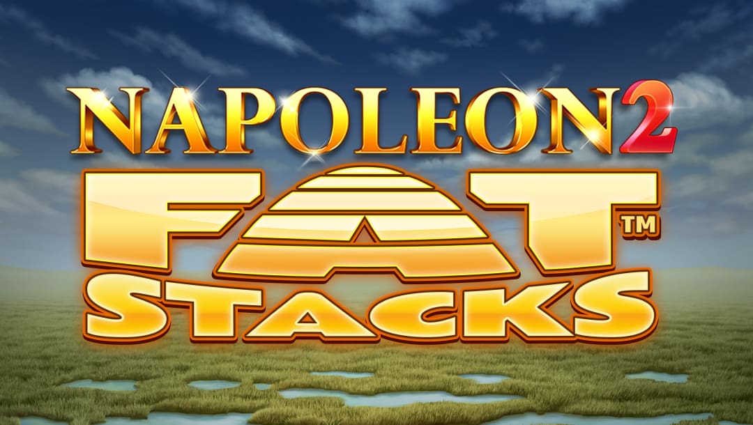 The title screen for the slot game Napoleon 2 FatStacks. The title is displayed in large, shiny gold and red letters against the backdrop of an empty battlefield. The ground is a flat expanse of grass with several water-filled puddles scattered across it. The sky is blue with patches of clouds.