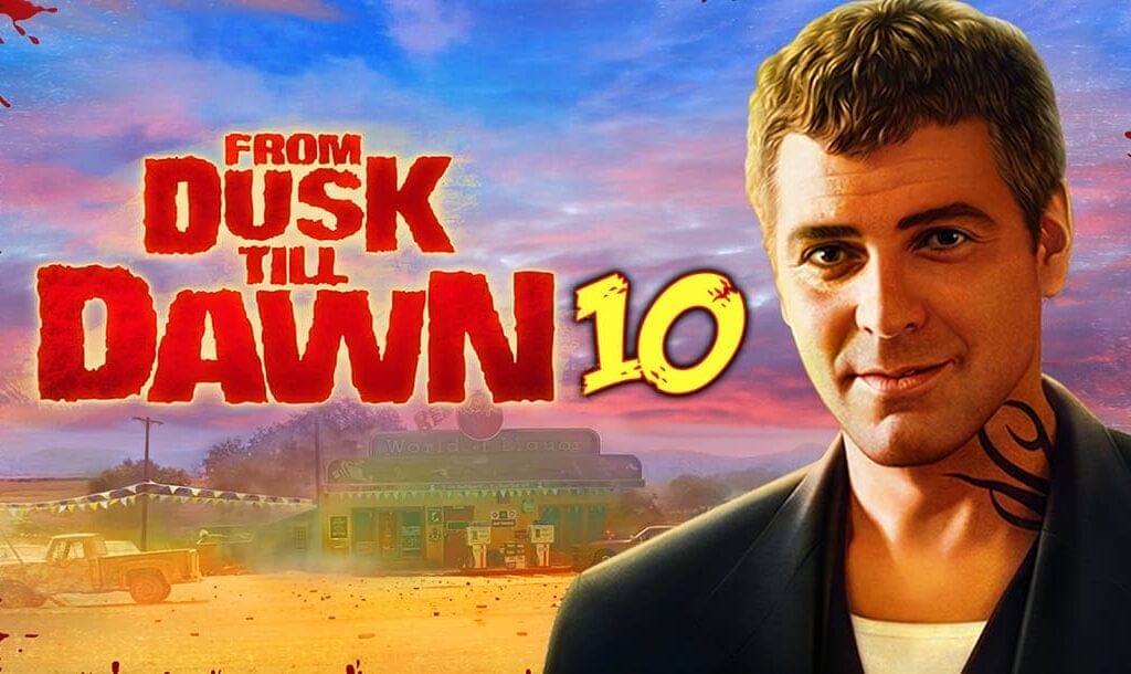 The game title From Dusk Till Dawn 10 in spooky red letters beside the lead character in the movie “From Dusk Till Dawn.” A gas station and a pickup are visible in the background, and there are blood splatters on the edge of the screen.