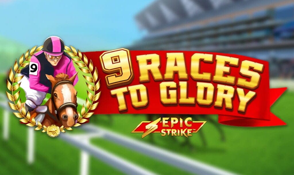 Title screen for the slot game “9 Races to Glory – Epic Strike,” featuring a jockey in pink and black riding a horse, framed by a golden laurel wreath, with a racetrack and stadium blurred in the background.