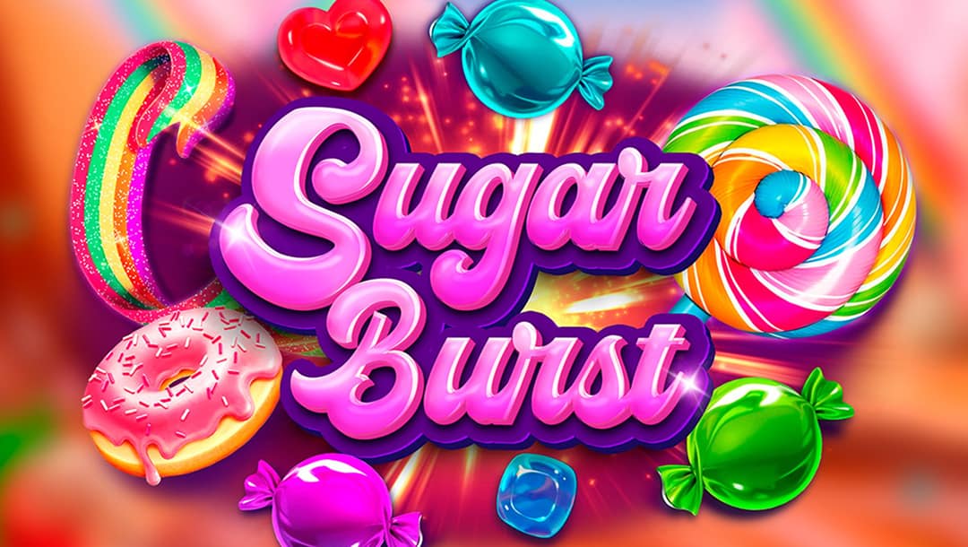 Sugar Burst slot title screen with bright pink logo, candy graphics including lollipops, donuts, and jelly hearts on a vibrant, colorful rainbow background.